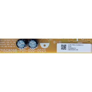 FUENTE DE PODER PARA TV INSIGNIA / NUMERO DE PARTE PLTVKL231XXA1CU / 715G8098-P01-000-002S / VKL231XXA1CU / PANEL TPT315B5-1A072.L REV:S23A / DISPLAY V500DJ5-QS1 REV.R2 / MODELO NS-32DF310NA19